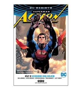 Superman Action Comics Cilt 2 - Gezegene Hoş Geldin