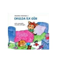 Mızmız Mırnav-1: Okulda İlk Gün - Mustafa Delioğlu