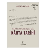 M.Ö. 200’den 1950’ye Kadar Belgelere Dayalı Kahta Tarihi