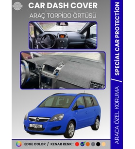 OPEL ZAFİRA B (2004-2011) Torpido Örtüsü Ön Göğüs Torpido Koruma Birebir Uyum Kaymaz Özel Kesim