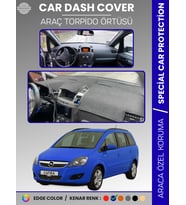 OPEL ZAFİRA B (2004-2011) Torpido Örtüsü Ön Göğüs Torpido Koruma Birebir Uyum Kaymaz Özel Kesim