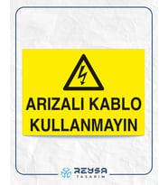 Arızalı Kablo Kullanmayınız