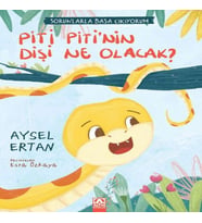 Piti Piti'nin Dişi Ne Olacak?