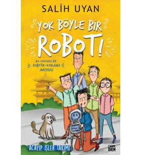 Böyle Bir Robot! - Acayip İşler Takımı