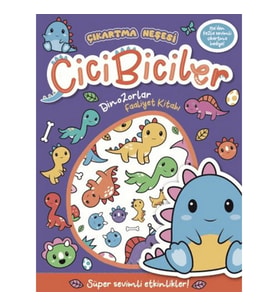 Çıkartma Neşesi Cicibiciler Dinazorlar Faaliyet Kitabı