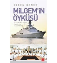 Milgem'in Öyküsü Özden Örnek