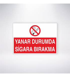 Yanar Durumda Sigara Bırakma 21x28 Arkası Yapışkanlı Levha