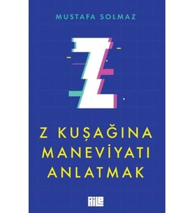 Z Kuşağına Maneviyatı Anlatmak