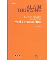 Bu Günün Dünyasını Anlamak İçin Yeni Bir Paradigma