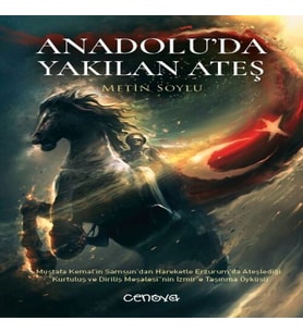 Anadolu’da Yakılan Ateş