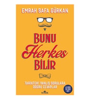 BUNU HERKES BİLİR TARİHTEKİ YANLIŞ SORULARA DOĞRU CEVAPLAR