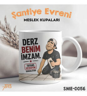 Fayans Ustasına Hediye Esprili Meslek Kupası - Şantiye Serisi Derz Benim İmzam Baskılı Kupa Bardak