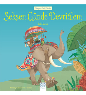 Dünyaca Ünlü Eserler - Seksen Günde Devrialem