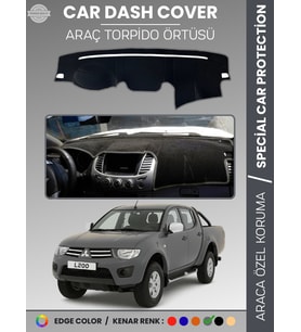 MITSUBISHI L200 (2006-2015) Torpido Örtüsü Ön Göğüs Koruma Araca Özel Tam Uyum Kaymaz