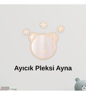 Ahşap Pleksi Ayna Ayıcık Duvar Dekoru – 23x25 cm Bebek ve Çocuk Odası Dekoratif Süs