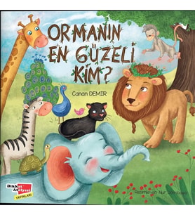 Ormanın En Güzeli Kim ?