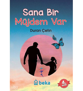 Sana Bir Müjdem Var Beka Yayınları Duran Çetin