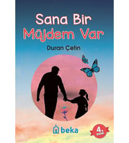 Sana Bir Müjdem Var Beka Yayınları Duran Çetin
