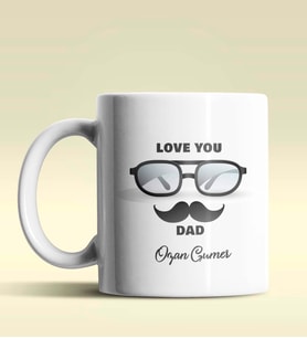 Kişiye Özel Love You Dad 2 Tasarımlı Beyaz Kupa Bardak