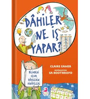 Dahiler Ne İş Yapar?