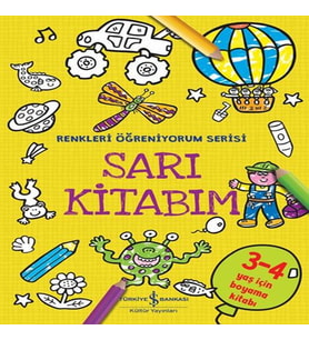Sarı Kitabım - Renkleri Öğreniyorum Serisi