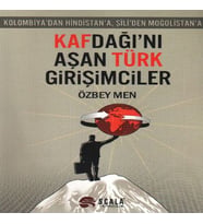 Kafdağı'nı Aşan Türk Girişimciler