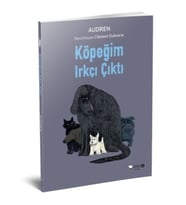 Köpeğim Irkçı Çıktı - Audren