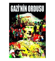 Gazinin Ordusu Yalın İstenç Kökütürk Yayın B