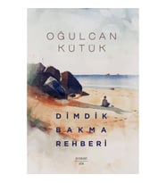 Dimdik Bakma Rehberi