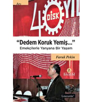 Dedem Koruk Yemiş Emekçilerle Yanyana Bir Yaşam (Krem)