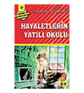 Hayaletlerin Yatılı Okulu
