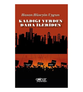 Kaldığı Yerden Daha İleriden