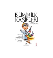 Bilimin İlk Kaşifleri 1-Zehra Aydüz