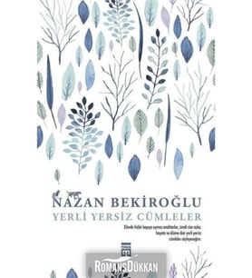 Yerli Yersiz Cümleler Nazan Bekiroğlu
