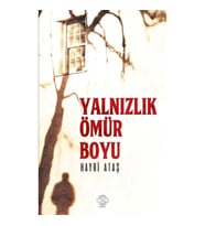 Yalnızlık Ömür Boyu