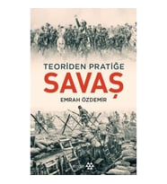 Teoriden Pratiğe - Savaş