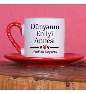 Anneye Hediye Dünyanın En İyi Annesi Tasarımlı İsimli Türk Kahvesi Fincan Takımı