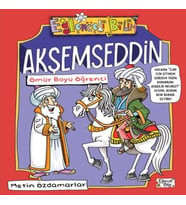 Akşemseddin - Ömür Boyu Öğrenci