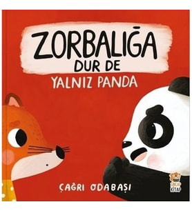 Zorbalığa Dur De - Yalnız Panda
