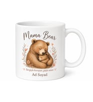 Mama Bear Yazılı Anne Ayı Koruyucu Ve Güçlü Çay Kupası Hediye Bardak