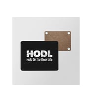 Hodl Hold On For Dear Life Bitcoin Crypto Trader Mdf Tablo