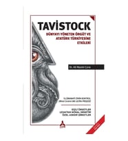 Tavistock - Dünyayı Yöneten Örgüt ve Atatürk Türkiyesine Etkileri