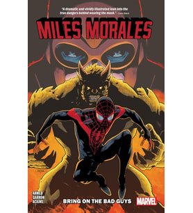 Miles Morales Vol. 2: Bring On The Bad Guys