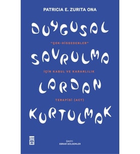 Duygusal Savrulmalardan Kurtulmak
