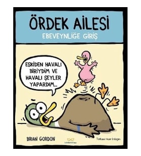 Ördek Ailesi Ebeveynliğe Giriş