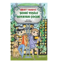 Şehri Yeşile Boyayan Çocuk