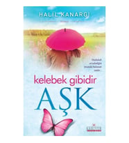 Kelebek Gibidir Aşk