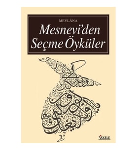 Mesnevi’den Seçme Öyküler