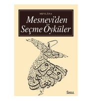 Mesnevi’den Seçme Öyküler