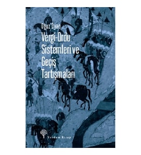 Vergi-Ordu Sistemleri ve Geçiş Tartışmaları